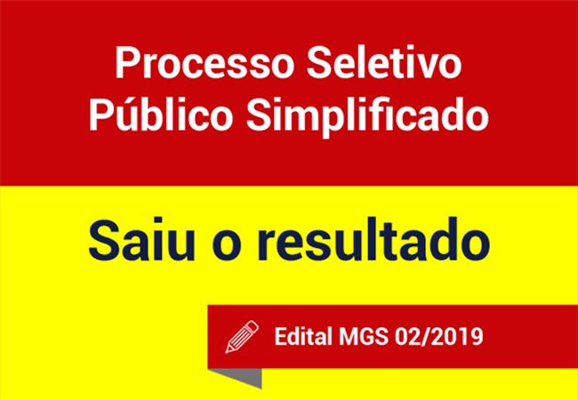 MGS - Processo Seletivo: Resultado Preliminar é Divulgado